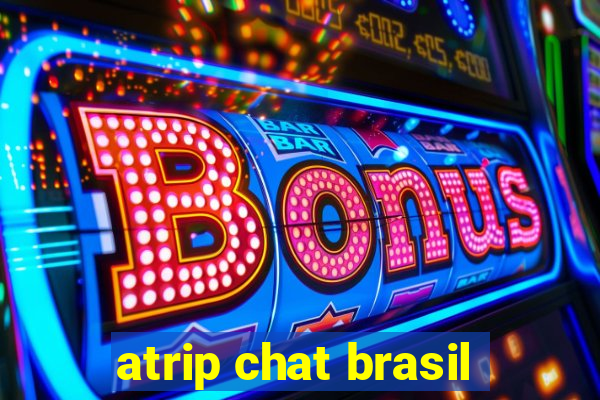 atrip chat brasil